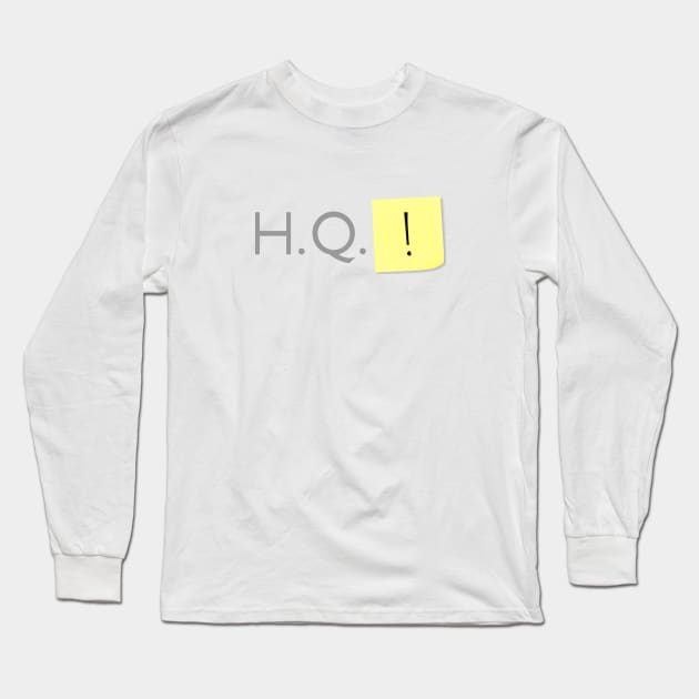 Headquarters! Long Sleeve T-Shirt by ShadowcatDesign